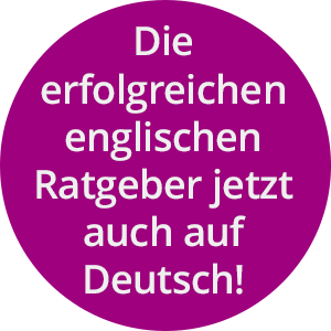Hinweis: Die erfolgreichen englischen Ratgeber jetzt auch auf Deutsch erhältlich!